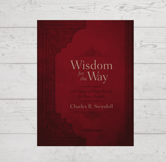 “Wisdom for the Way” Devotional by Charles R. Swindoll