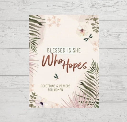 Blessed is She Who Hopes